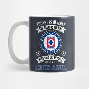 Club Cruz Azul Las Mejores le van a Cruz Azul para Mujeres Mug